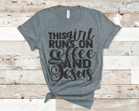 This Girl Runs on Coffee and Jesus Graphic T-Shirt